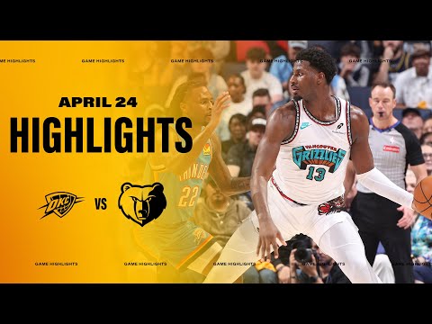Game 3: Memphis Grizzlies Highlights vs Oklahoma City Thunder